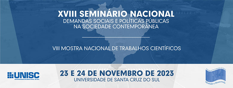 XVIII Seminário Nacional Demandas Sociais e Políticas Públicas na Sociedade Contemporânea 