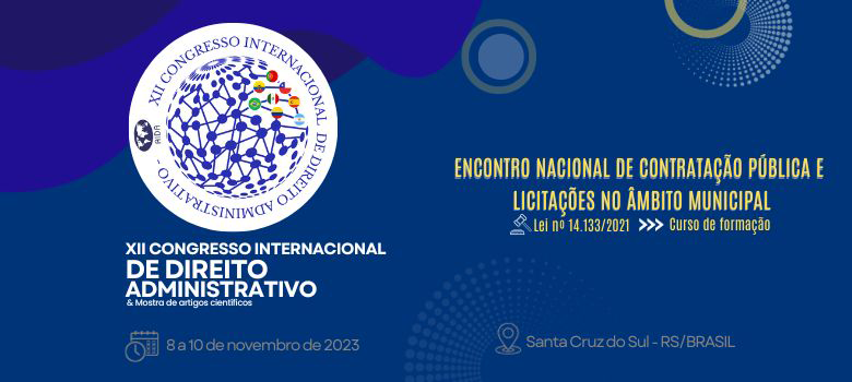 XII Congresso Internacional de Direito Administrativo Administração Pública, Inovação Tecnológica e Política Pública