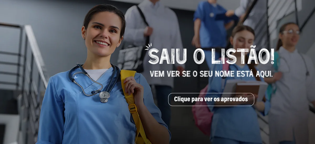 Saiu o listão! Vem ver se o seu nome está aqui. Clique para ver os aprovados.